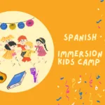Spanish Immersion Kids Summer Camp (Ages 3–12) (July 12–16, 2027)
